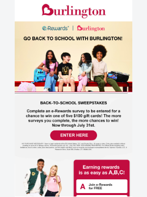 Burlington - You could win a $100 gift card when you fill out an e-Rewards survey!