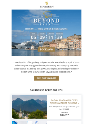 Seabourn Cruise Line - Last Chance to Upgrade Your Suite + Receive Shipboard Credit