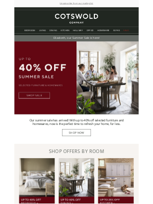 The Cotswold Company - Elizabeth, our Summer Sale is NOW LIVE | Shop up to 40% off
