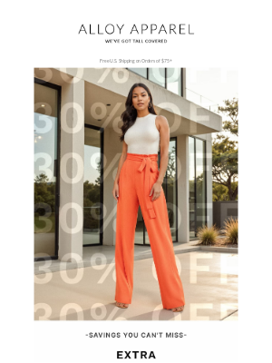 Alloy Apparel - Re: Your Exclusive Tall Offer of 30% Off
