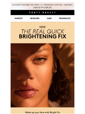 Fenty Beauty - New 💫 Look instantly bright in a swipe