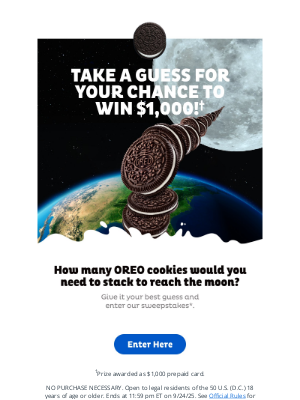 Oreo - Pedro, Want the Chance to Win $1,000? Guess How Many OREO Cookies Would Reach the Moon to Enter