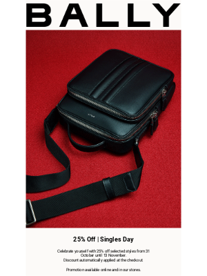 Bally - 25% Off | Singles Day