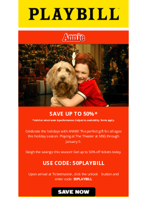 Playbill - The Perfect Gift - ANNIE Tickets!