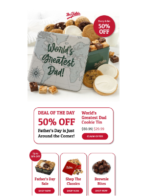 Mrs. Fields - Show Dad You Care & Get 50% OFF ❤️