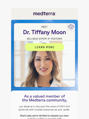Medterra - Introducing Dr. Tiffany Moon ✨