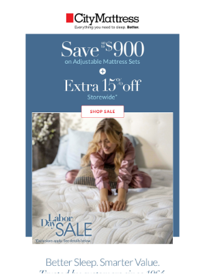 City Mattress - This Labor Day: Big Comfort. Bigger Savings.