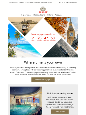 Cunard (United Kingdom) - Iconic voyages and island escapes sailing your way