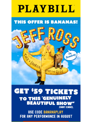Playbill - Comedy Legend Jeff Ross Makes His Main Debut Tomorrow!