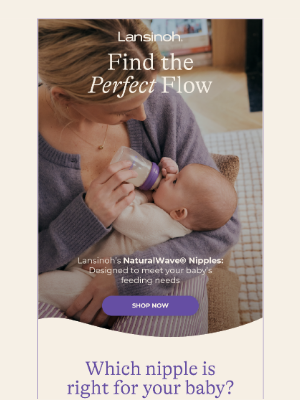 Lansinoh - Which Nipple is Right for Your Baby? 💜