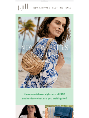 J. Jill - $89 and under must-haves from our new collection.