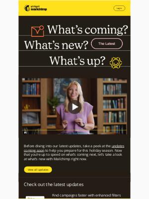 MailChimp - THE LATEST: New campaign filters and a mobile editing tool