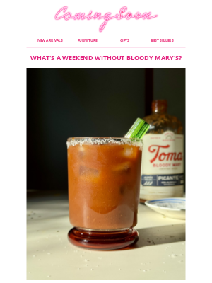 Coming Soon - THE NEW BLOODY MARY