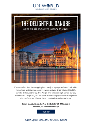 Uniworld Boutique River Cruise Collection - Set Sail Soon: Special Savings on the Danube