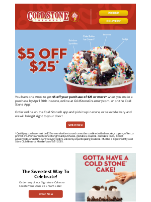 Cold Stone Creamery - Wrap up April with $5 off!