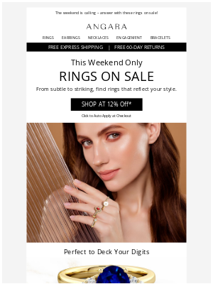 This Weekend Only: 12% Off* Rings 🤩