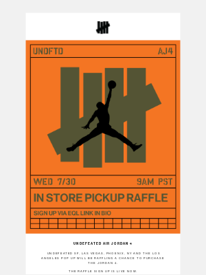 Undefeated - UNDEFEATED Air Jordan 4 In Store Pickup Raffle
