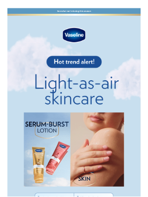 Vaseline - SAVE on trending summer skincare