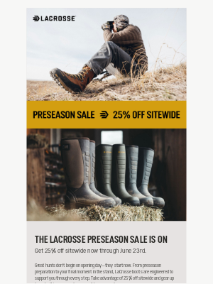 LaCrosse Footwear Inc - The Season Starts Now—Take 25% Off Sitewide