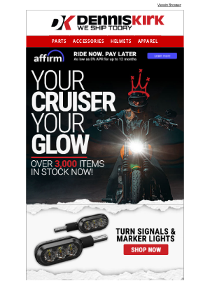 Dennis Kirk - Illuminate Every Mile on your Cruiser with 3,000+ Lighting Products in stock - shop Hard Parts King now!