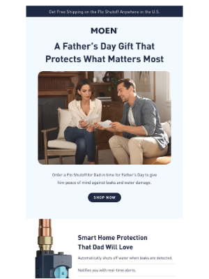 Moen - The perfect Father’s Day gift to protect what matters most