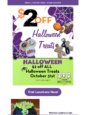 Three Brothers Bakery - SWING BY FOR SPOOKTACULAR SAVINGS 🎃