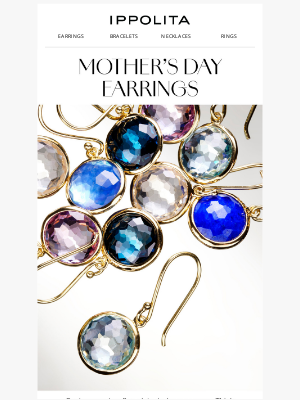 IPPOLITA - Top 5 Earrings for Mother’s Day