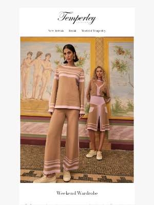 Temperley London - Your Weekend Wardrobe
