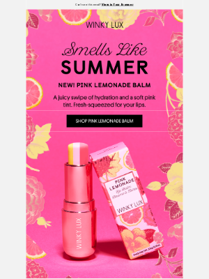 Winky Lux - Freshly Squeezed: NEW Pink Lemonade Balm 🍋💖