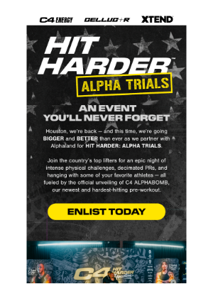 Cellucor - Orders to report for HIT HARDER: ALPHA TRIALS