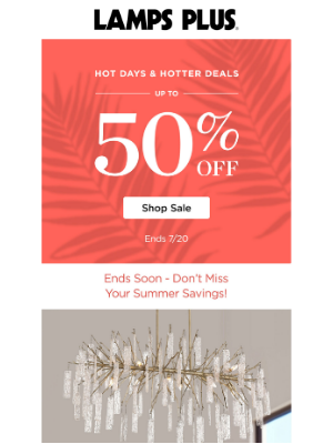 Lamps Plus - Ends Soon! Up to Half Off