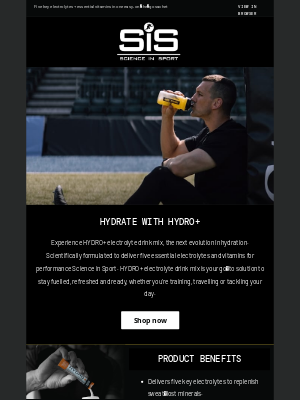 Science in Sport (United Kingdom) - Hydrate smarter with HYDRO+ ⚡