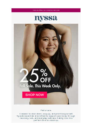 25% Off Nyssa This Week Only