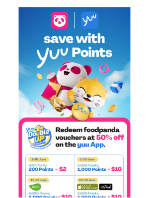 Foodpanda (Singapore) - Every order = more yuu Points. It adds up fast.