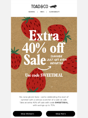 Toad&Co - Extra 40% Off Sale Starts Now 🌼☀️ 🌊