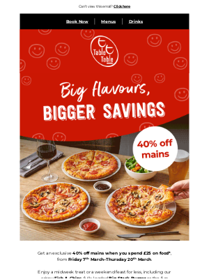 Brewers Fayre (United Kingdom) - >> We're giving you 40% off mains >> Open this email to book!