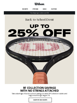 Wilson Sporting Goods Co. - RF Collection Savings - Limited Time