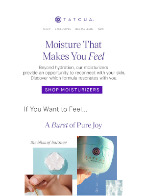 Tatcha - How do you want to feel?