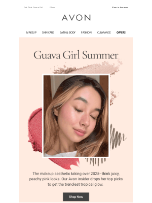 Avon - Shop #GuavaGirlSummer looks!
