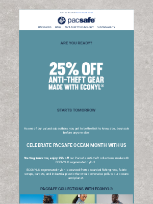 Pacsafe - Subscriber exclusive 📢:  25% off ECONYL® starts tomorrow