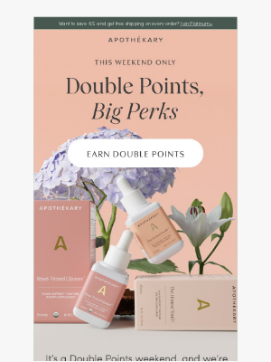 Apothekary - THIS WEEKEND ONLY: Double Points