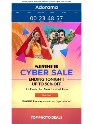 Adorama - Ends Tonight: Up to 50% OFF Hot Summer Cyber Deals
