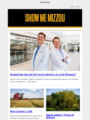 Missouri University - Answering the call for more doctors; Rice Country, USA; and more.