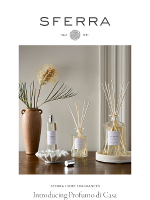 SFERRA - A New Chapter: Profumo di Casa