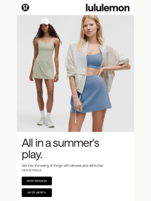 Lululemon - All-day dresses. All-play skirts.