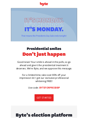 byte® - Your smile has a presidential future