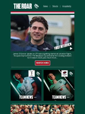 Leicester Tigers - JOC's first interview and teams for away weekend