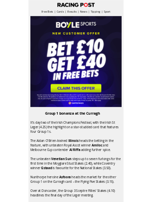 Racing Post - 🏆 £40 in free bets for the final day of Irish Champions Weekend 🇮🇪🏇