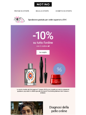Notino (Italy) - 10% di sconto su tutto l'acquisto, ho capito bene? 🛍️