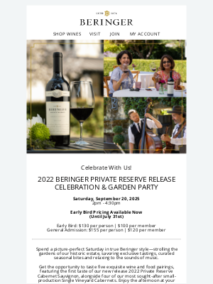 Beringer - Early Bird Pricing Ends Tomorrow for Our Release Celebration